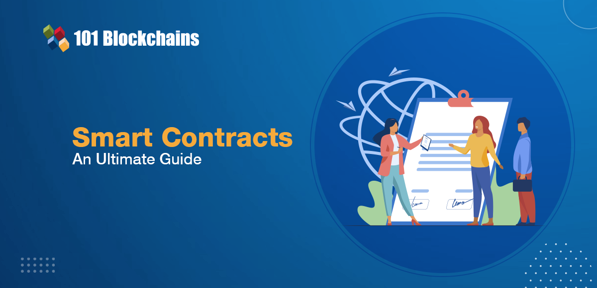 Smart Contracts An Ultimate Guide