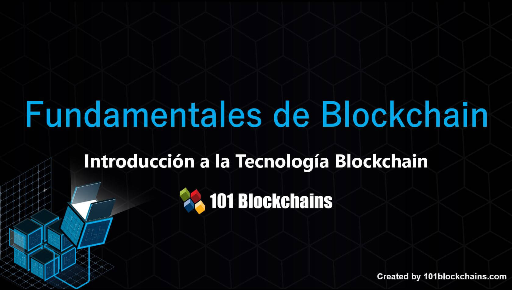 Presentación - Temas Fundamentales de Blockchain - Introducción a la Tecnología Blockchain