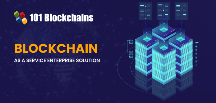 Blockchain as a service Enterprise solution