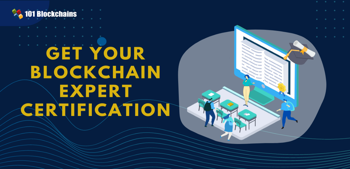 Get Your Blockchain Expert Certification