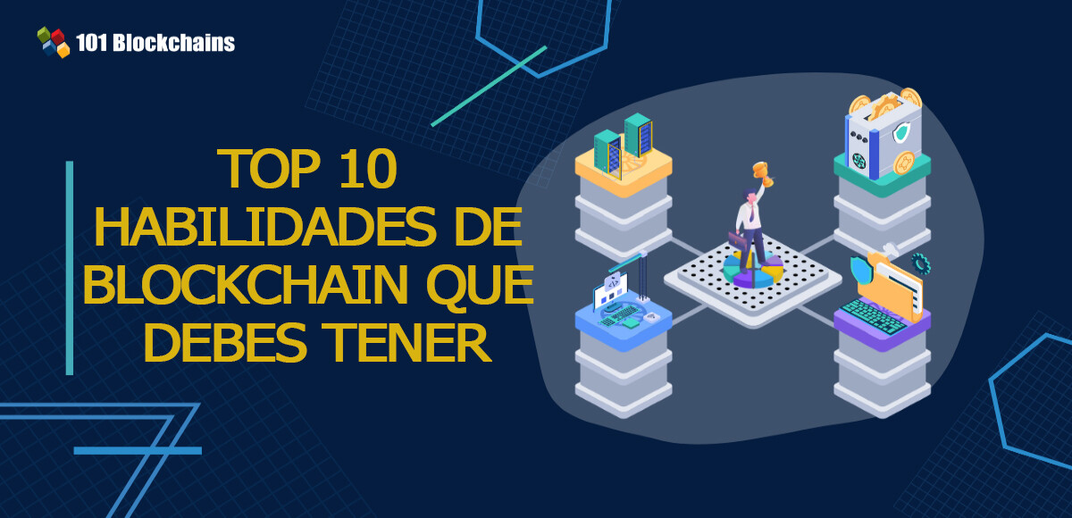 TOP 10 HABILIDADES DE BLOCKCHAIN