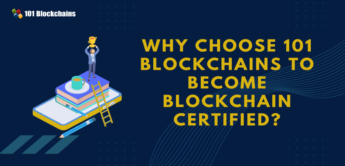 Why choose 101 Blockchains courses