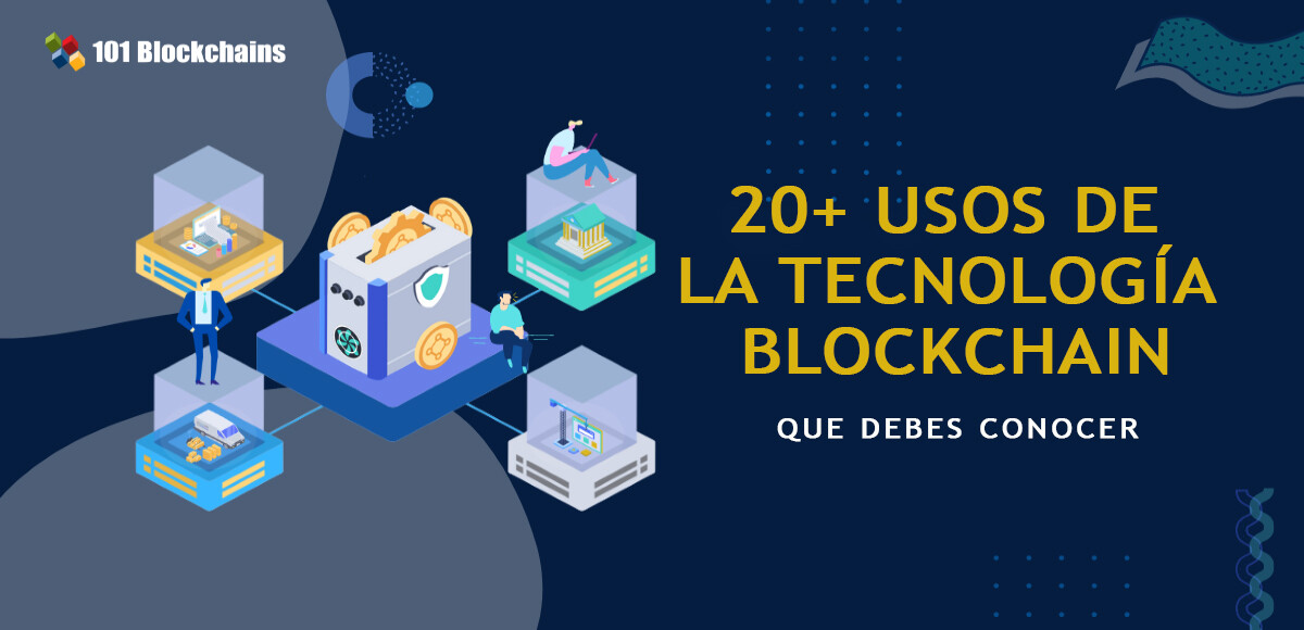 USOS DE LA TECNOLOGIA BLOCKCHAIN