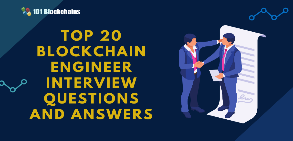 Top Blockchain Engineer Interview Questions