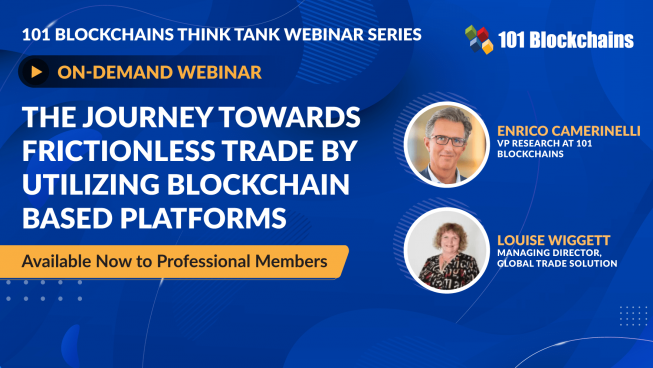 ON-DEMAND WEBINAR: The Journey Towards Frictionless Trade by Utilizing Blockchain Based Platforms