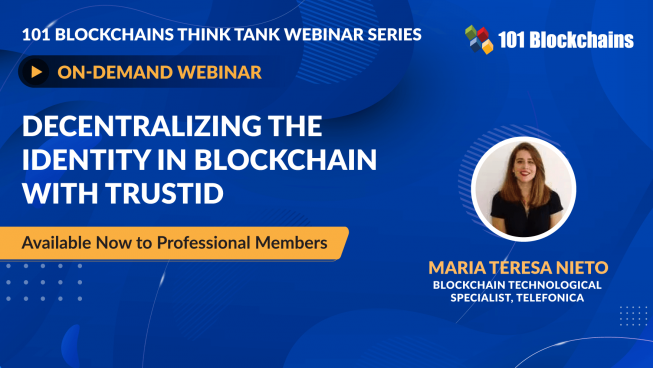 ON-DEMAND WEBINAR: Decentralizing The Identity In Blockchain With TrustID