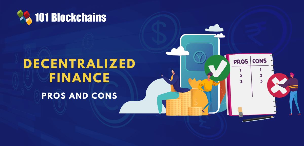 advantages and disadvantages of decentralized finance