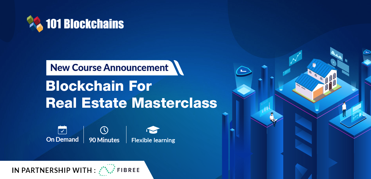 Blockchain For Real Estate Masterclass