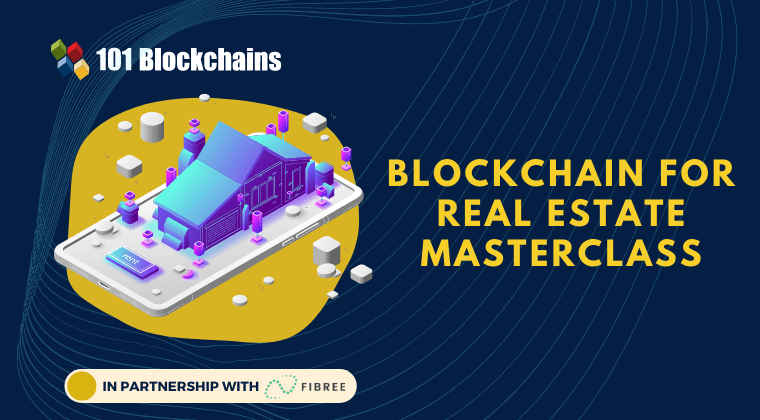 Blockchain For Real Estate Masterclass