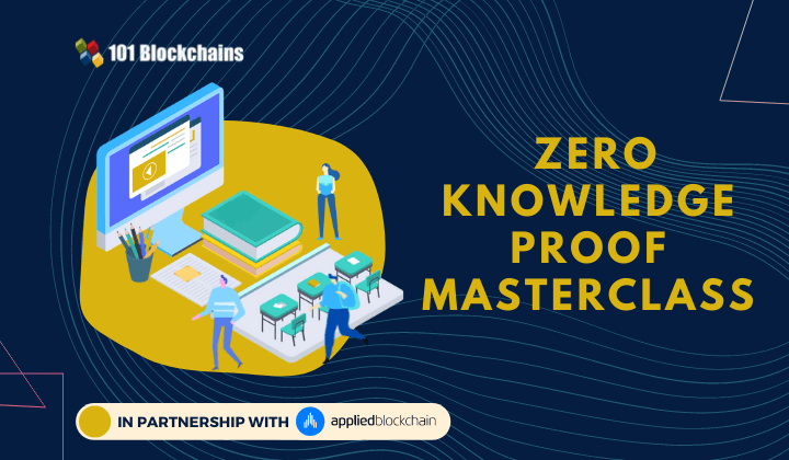 Zero Knowledge Proofs (ZKP) Masterclass