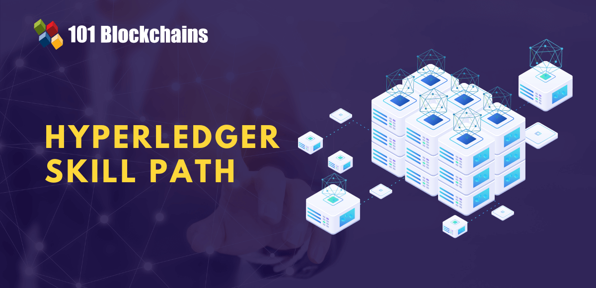 Hyperledger Skill Path