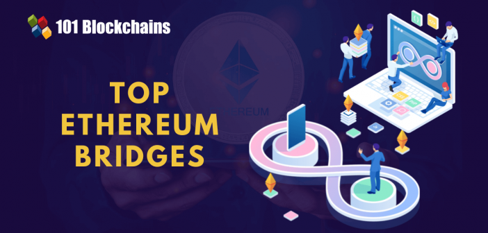 Top Ethereum Bridges