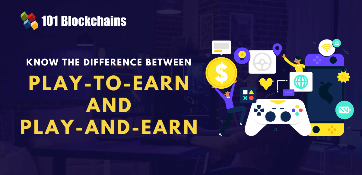 Play and earn vs play to earn