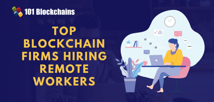 Blockchain companies seeking remote employees