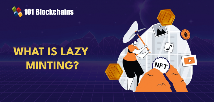 lazy minting explained