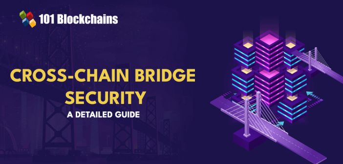 cross chain bridge security