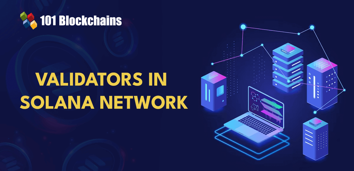 Validators role in solana