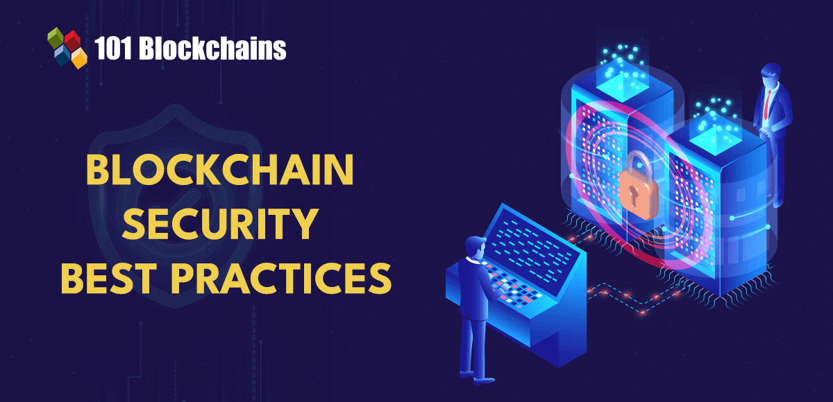 Blockchain Security Best Practices