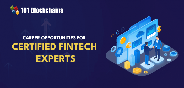 Certified fintech experts career opportunities