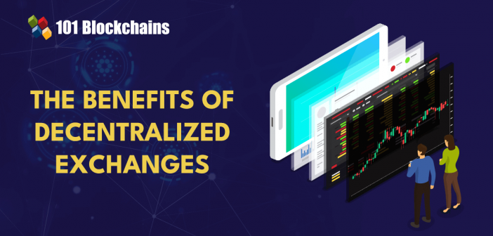 benefits of decentralized exchanges