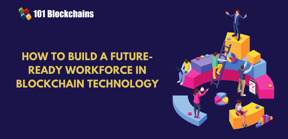 Future-ready blockchain workforce